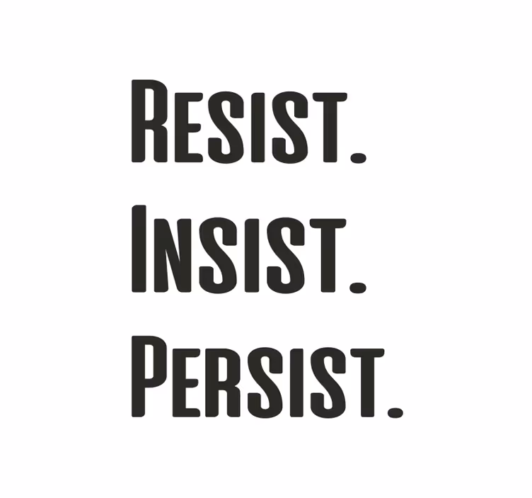 Blind office endure, insist, persist - TenStickers