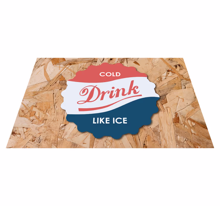 Placemats with quote cold drink as cool as ice - TenStickers