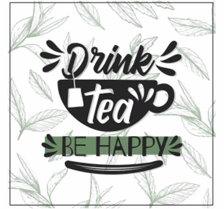Text coasters tea cup inspirational saying - TenStickers