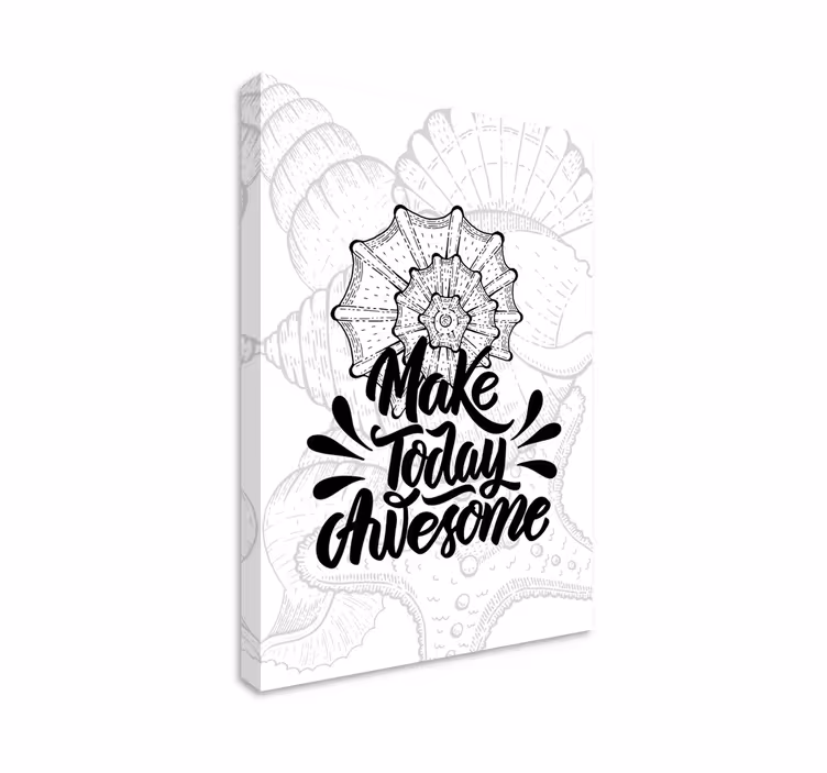 Quote canvas make today amazing - TenStickers