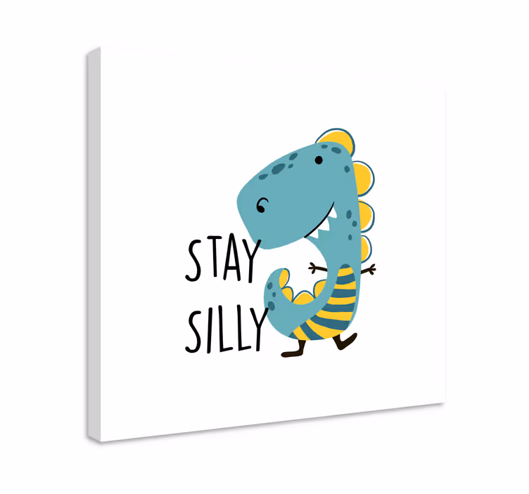 Dinosaur canvas wall art stay silly dino - TenStickers