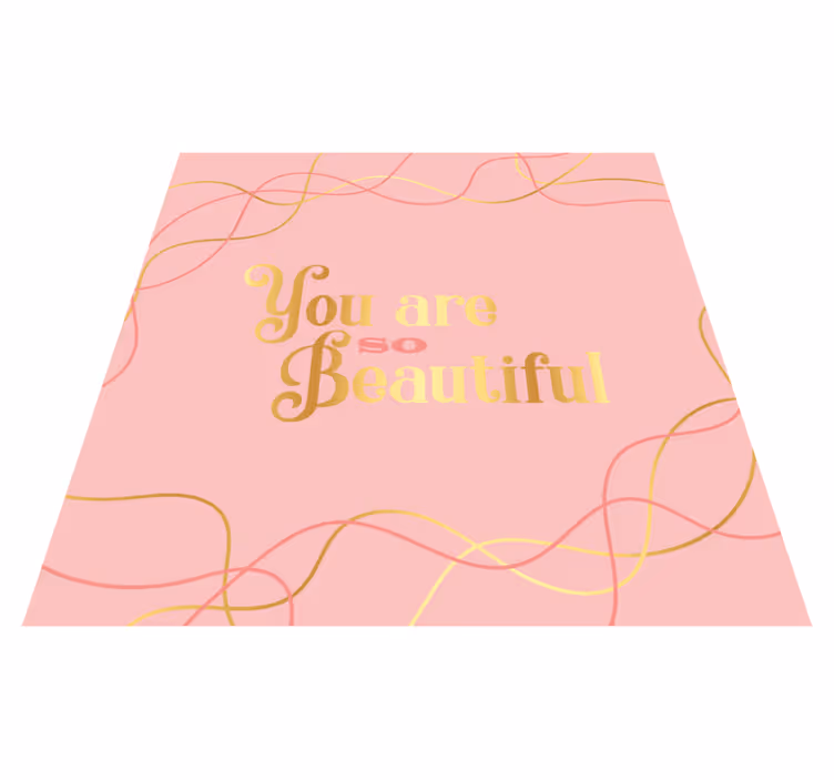 Custom vinyl carpet you are beautiful pink watercolor - TenStickers