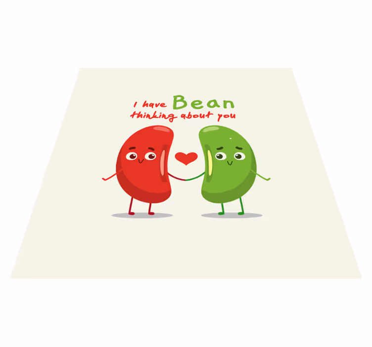 Custom vinyl carpet with a humorous bean quote - TenStickers
