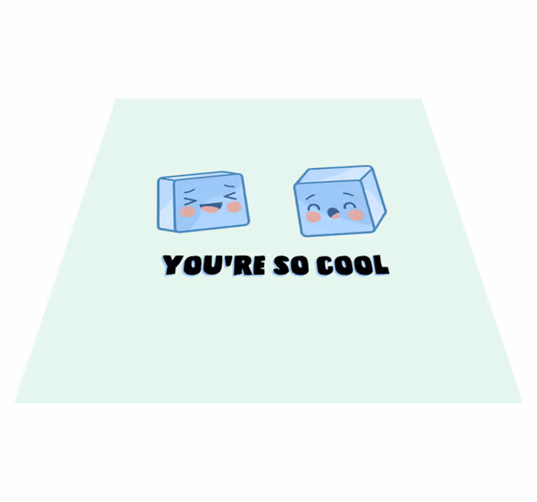 Custom vinyl carpet you're so cool ice cubes - TenStickers