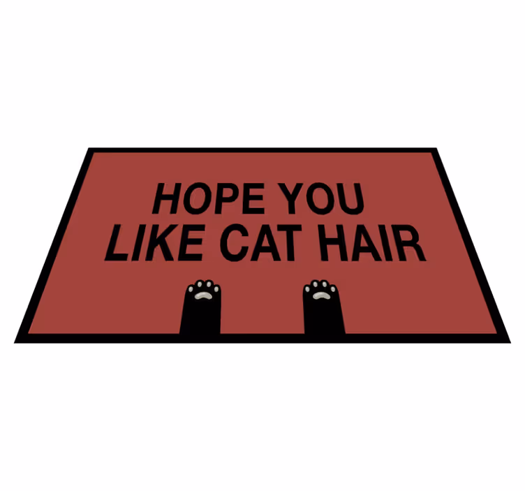 Cat Hair Humor custom vinyl carpet - TenStickers