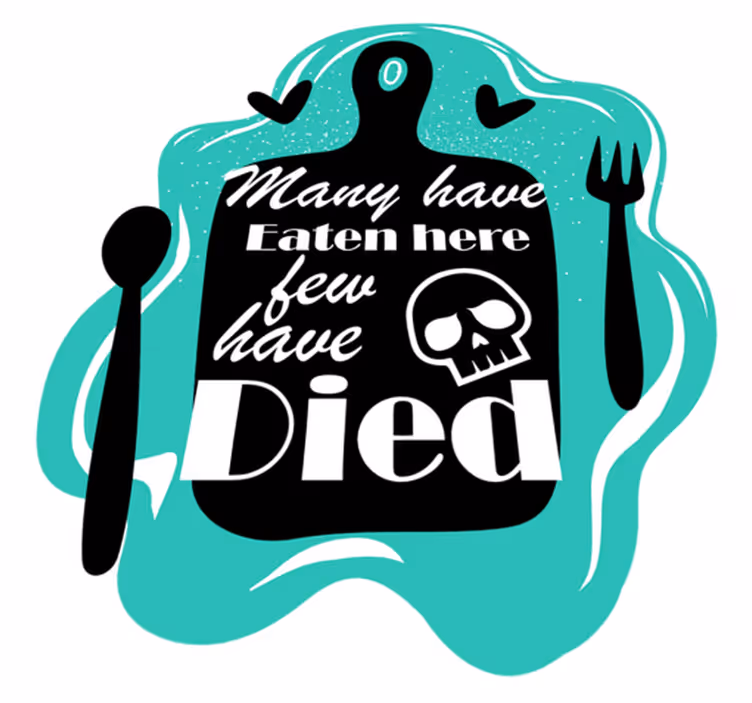 Eaten Here Died custom vinyl carpet - TenStickers