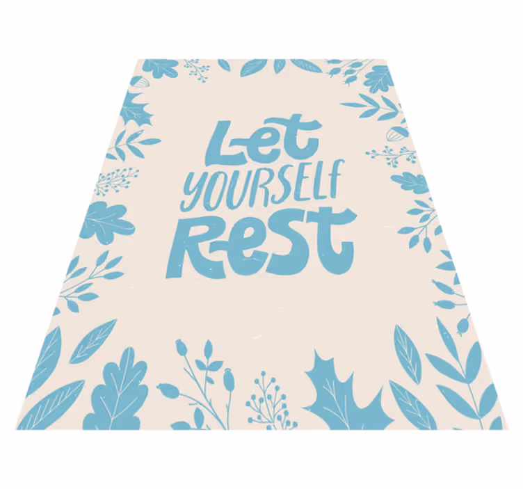 Let Yourself Rest custom vinyl carpet - TenStickers