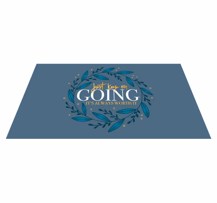 Just keep going custom vinyl carpet - TenStickers