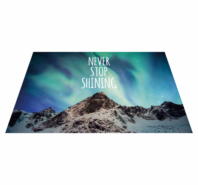 Never stop shining custom vinyl carpet - TenStickers