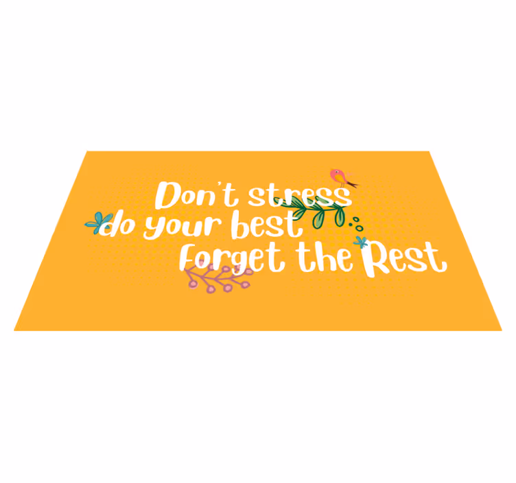 Don't stress do your best custom vinyl carpet - TenStickers