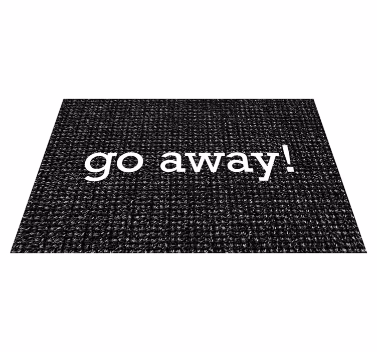 Go away message entrance hall vinyl carpet - TenStickers