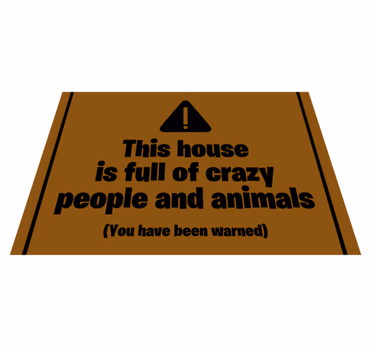 House full of crazy people custom vinyl carpet - TenStickers
