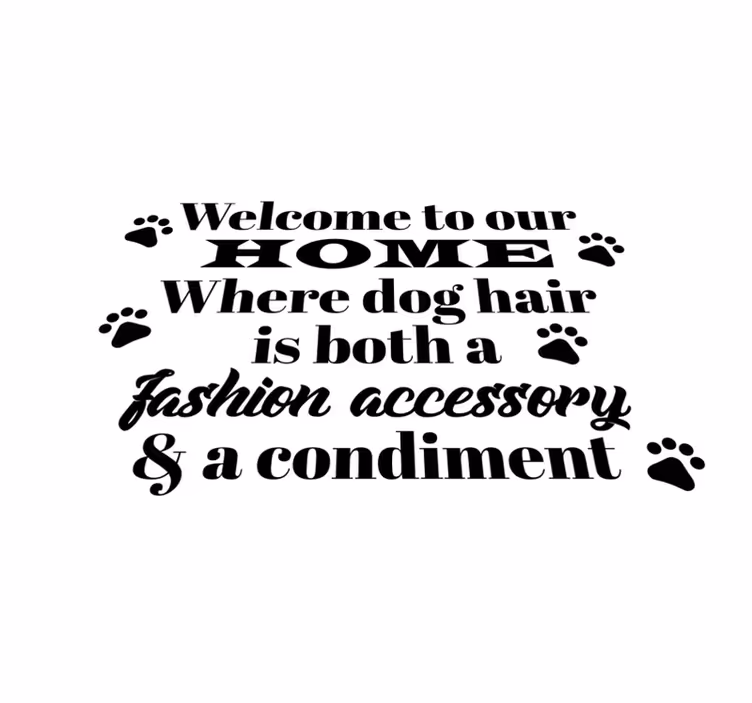 Dog hair is accessory entrance hall vinyl carpet - TenStickers