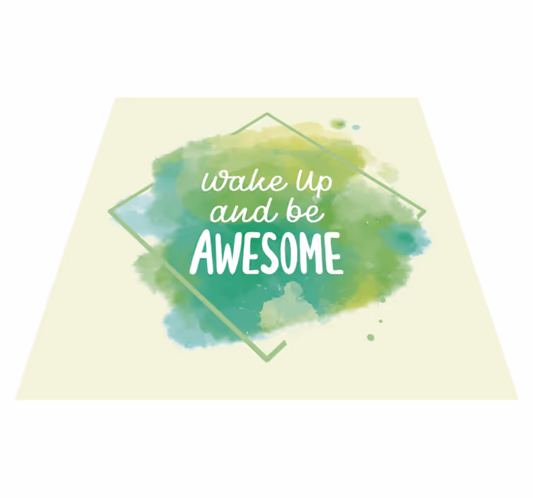 Wake up awesome custom vinyl carpet - TenStickers