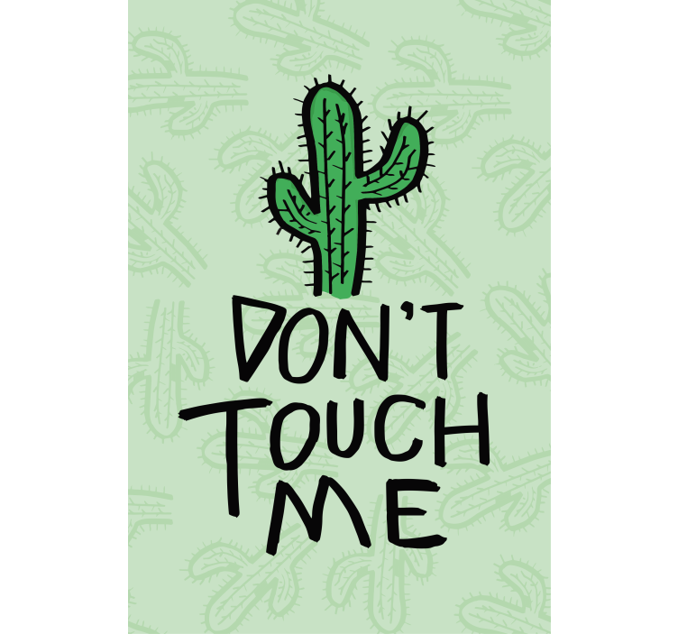 Cactus 'Don't touch me' Master bedroom blind - TenStickers