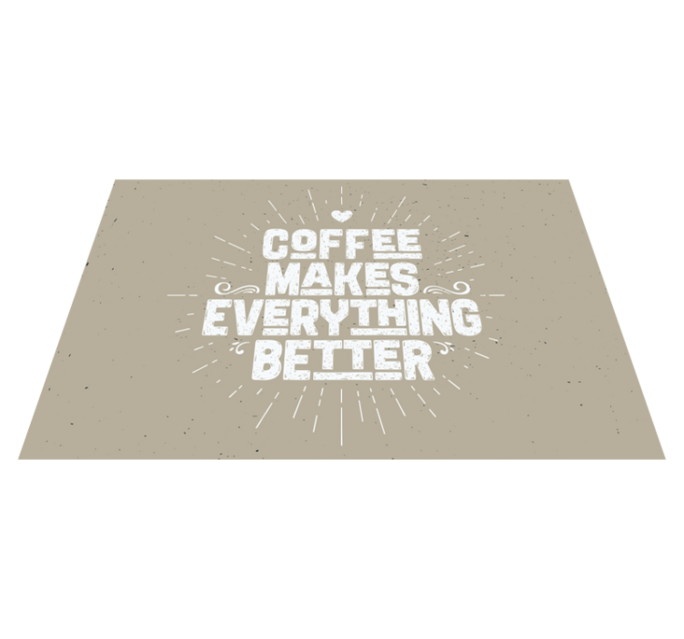Placemats with quote coffee inspires greatness - TenStickers