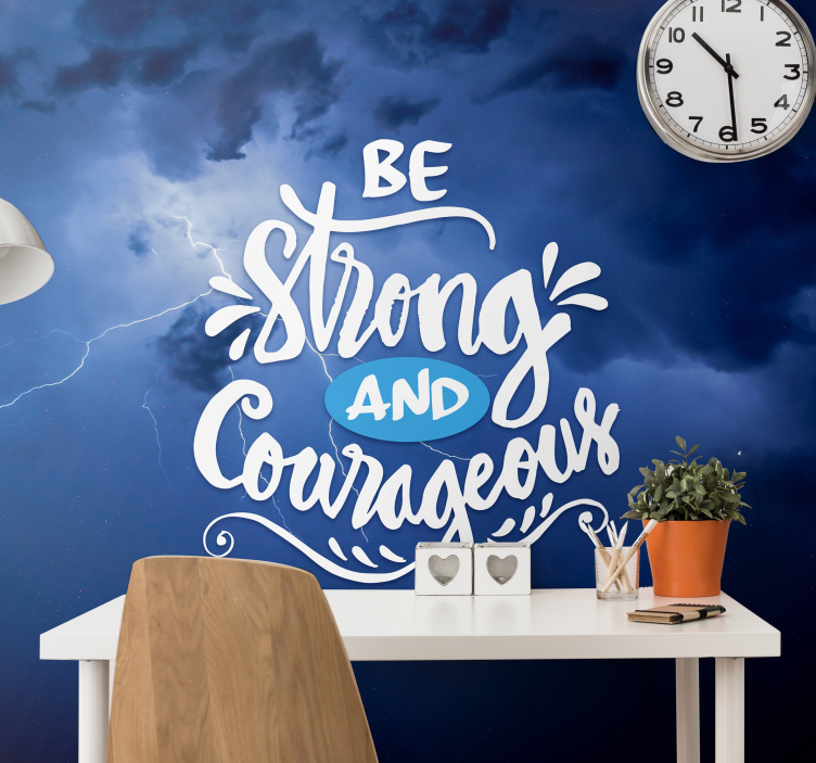 Be Strong And Courageous wall mural text - TenStickers