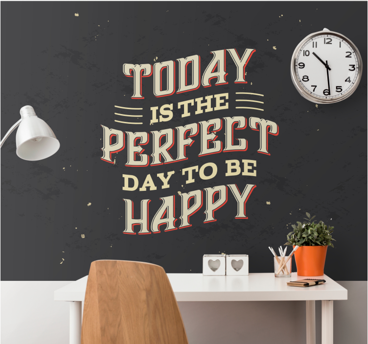 Perfect Day to Be Happy wall mural text - TenStickers
