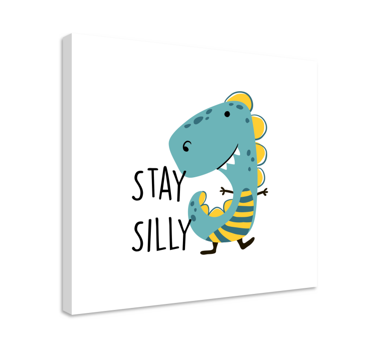 Dinosaur canvas wall art stay silly dino - TenStickers