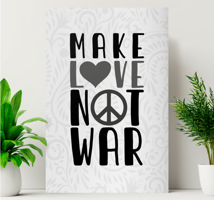 Quote canvas make love not war - TenStickers