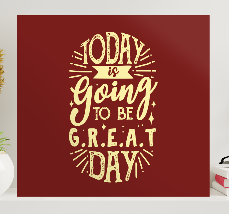Today will be a good day motivational canvas - TenStickers