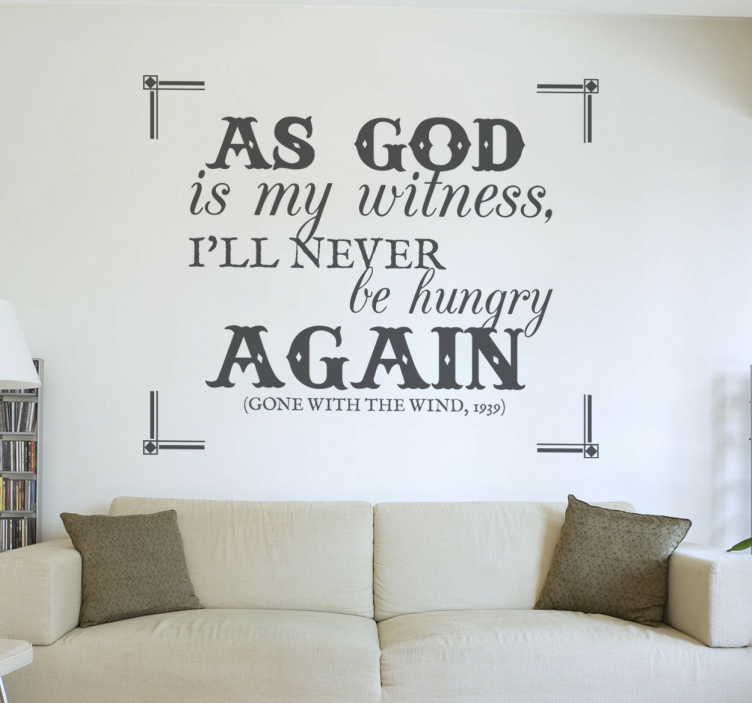 As God is my witness wall stickers quotes - TenStickers
