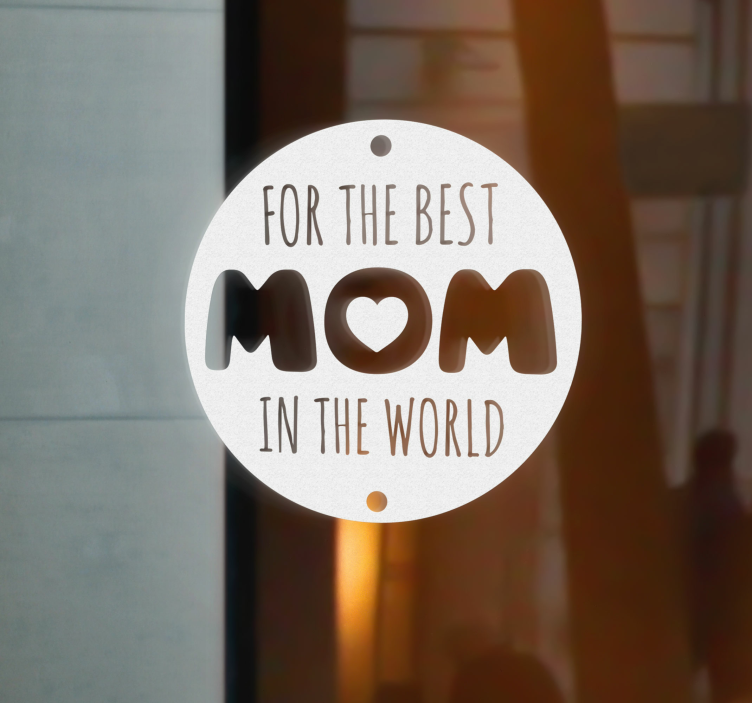 Best Mom in World Badge shop window sticker - TenStickers