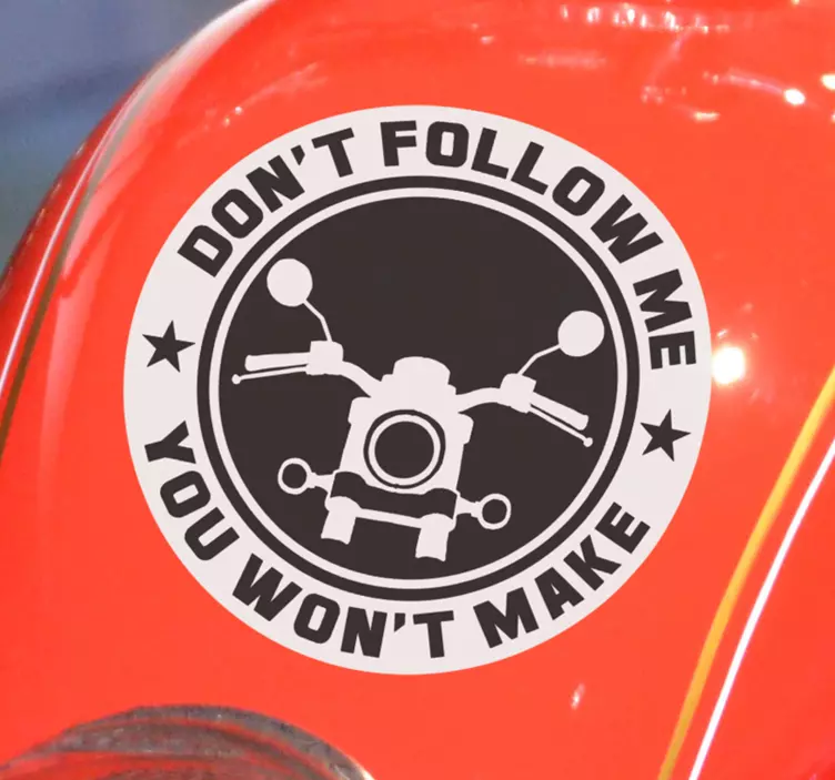 don't follow me Motorcycle sticker - TenStickers