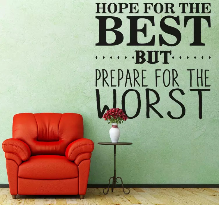 HOPE FOR THE BEST BUT wall stickers quotes - TenStickers