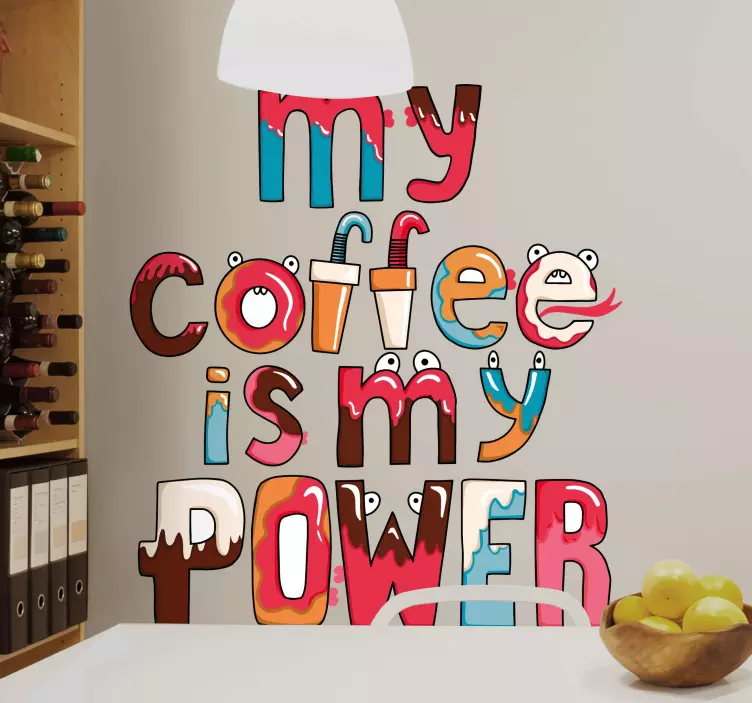 My coffee is my power quote sticker - TenStickers