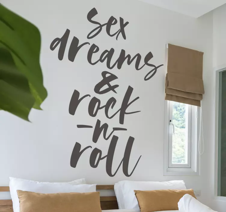 Sex Dreams And Rock N Roll wall stickers quotes - TenStickers