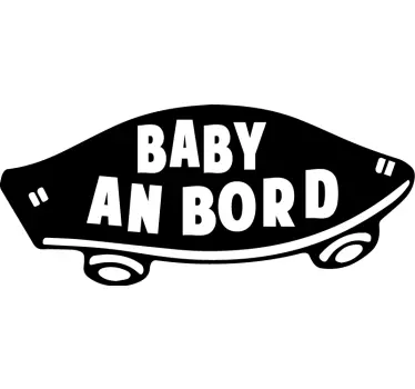 Monocolor skateboard with text baby in car sticker - TenStickers