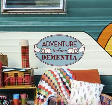 Adventure before dementia caravan decal - TenStickers