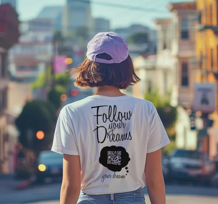 Follow your dreams QR code custom t-shirt - TenStickers