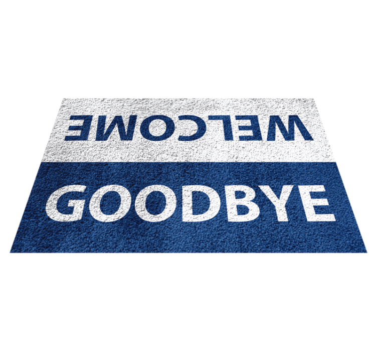 Welcome Goodbye Statement custom vinyl carpet - TenStickers