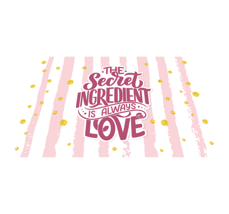 Secret Ingredient Love custom vinyl carpet - TenStickers