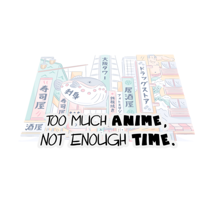 Too much anime, not enough time vinyl rug - TenStickers