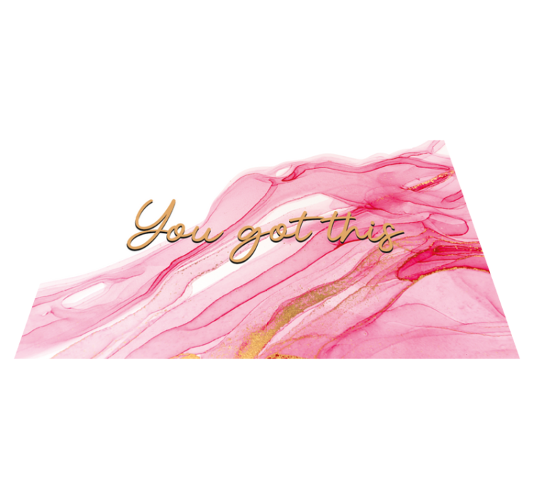 You Got This custom vinyl carpet - TenStickers