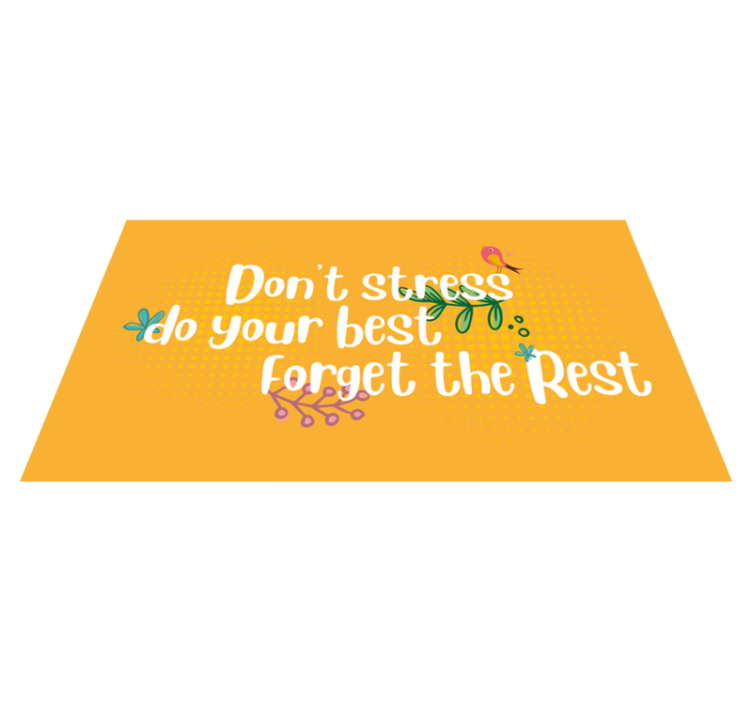 Don't stress do your best custom vinyl carpet - TenStickers