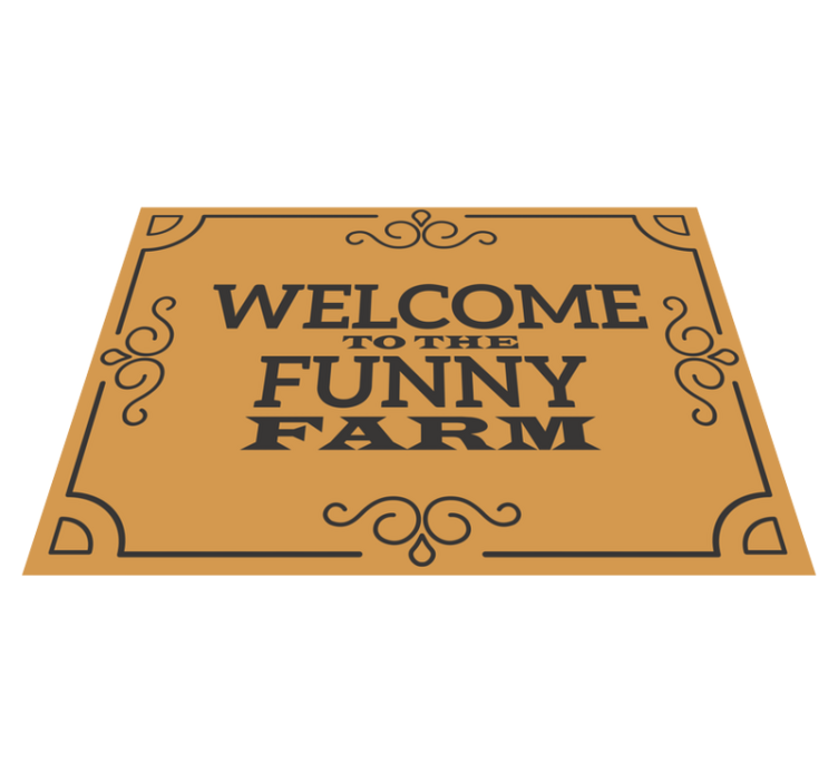 Funny Farm Welcome custom vinyl carpet - TenStickers