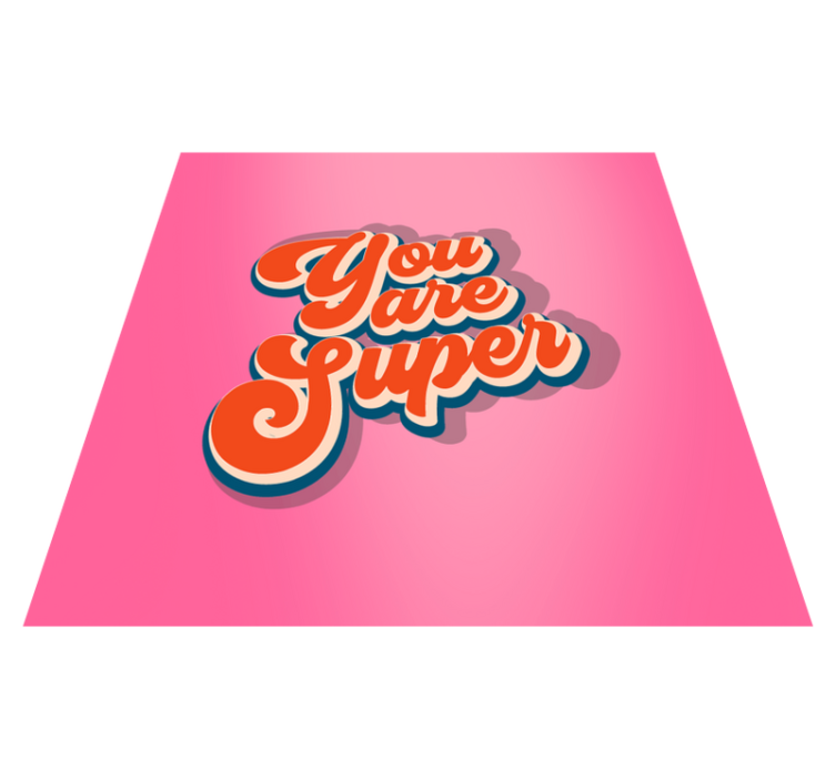 You are super teen vinyl carpet - TenStickers