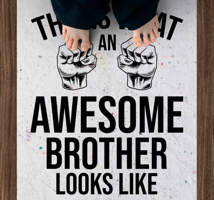 AWESOME BROTHER LOOKS custom vinyl carpet - TenStickers