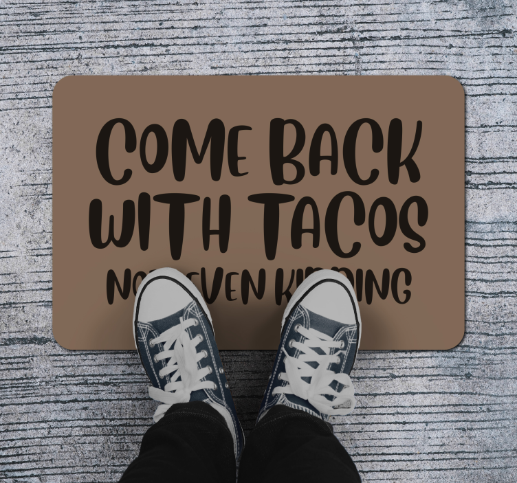 Come Back Tacos custom vinyl carpet - TenStickers