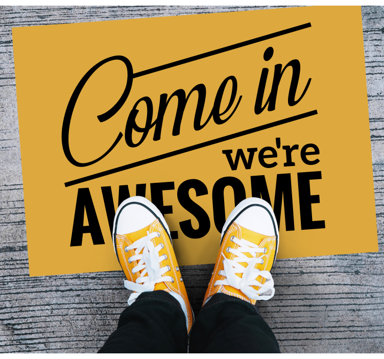 Come in we're awesome custom vinyl carpet - TenStickers