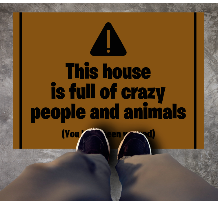 House full of crazy people custom vinyl carpet - TenStickers