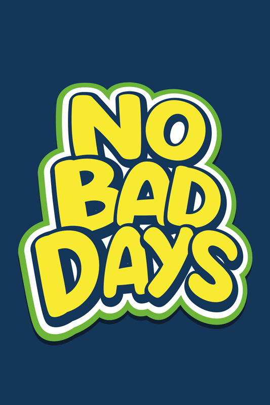 Custom vinyl carpet youthful no bad days - TenStickers