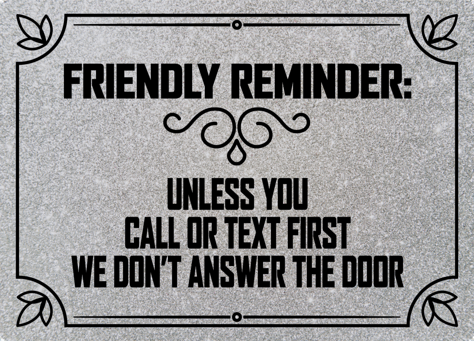 Friendly Reminder Alert custom vinyl carpet - TenStickers