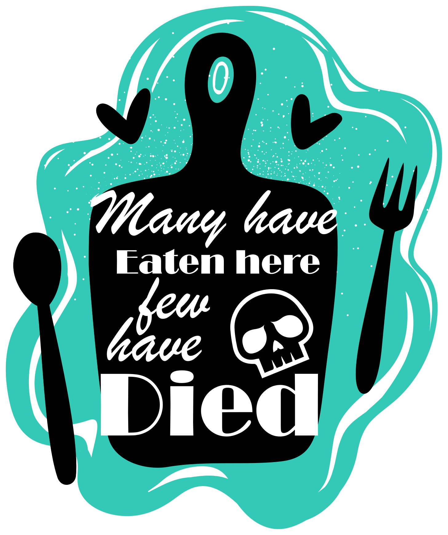 Eaten Here Died custom vinyl carpet - TenStickers