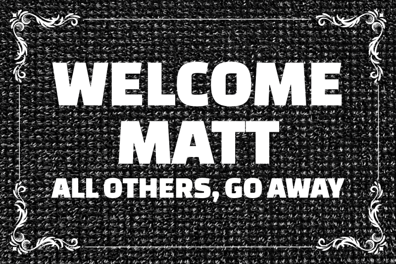 Funny welcome message entrance hall vinyl carpet - TenStickers