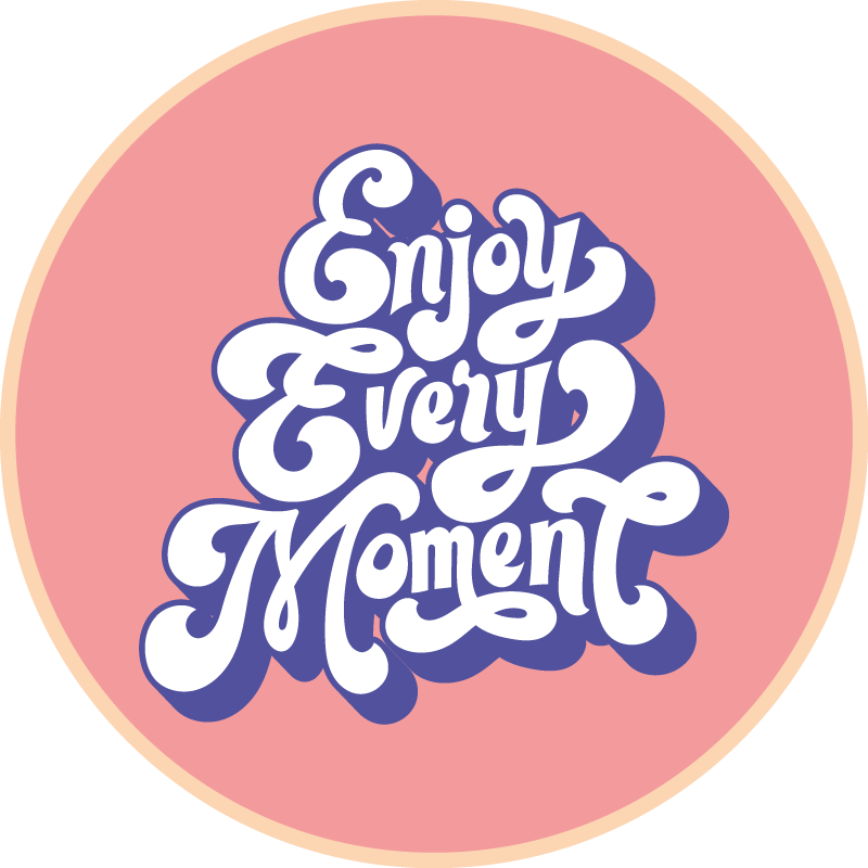 Enjoy every moment custom vinyl carpet - TenStickers